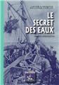 LE SECRET DES EAUX (ROMAN OUESSANTIN)  