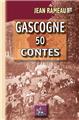 GASCOGNE, 50 CONTES GASCOGNE, 50 CONTES