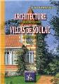 ARCHITECTURE ET ORNEMENTATION DES VILLAS DE SOULAC (1861-1936) ARCHITECTURE ET ORNEMENTATION DES VILLAS DE SOULAC (1861-1936)