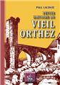 PETITE HISTOIRE DU VIEIL ORTHEZ PETITE HISTOIRE DU VIEIL ORTHEZ
