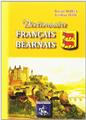 DICTIONNAIRE FRANÇAIS-BÉARNAIS DICTIONNAIRE FRANÇAIS-BÉARNAIS