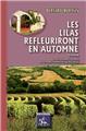 LES LILAS REFLEURIRONT EN AUTOMNE (ROMAN)  