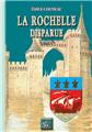 LA ROCHELLE DISPARUE (TOME IER)  