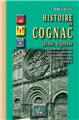 HISTOIRE DE COGNAC, JARNAC, SEGONZAC (TOME II)  