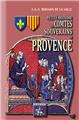 PETITE HISTOIRE DES COMTES SOUVERAINS DE PROVENCE  