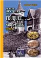 PETITE HISTOIRE DU TOUQUET PARIS-PLAGE (TOME II)  