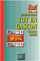 DICCIONARI TOT EN GASCON 30.000 MOTS DICCIONARI TOT EN GASCON 30.000 MOTS