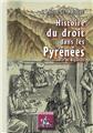 HISTOIRE DU DROIT DANS LES PYRÉNÉES (COMTE DE BIGORRE)  