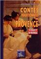 CONTES TRADITIONNELS DE PROVENCE (EN FRANÇAIS & EN PROVENÇAL)  