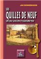 LES QUILLES DE NEUF, UN JEU GASCON D'AUJOURD'HUI  