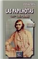 LAS PAPILHOTAS (TOME IER : LOS POEMAS) - EN OCCITAN D'AGEN LAS PAPILHOTAS (TOME IER : LOS POEMAS) - EN OCCITAN D'AGEN
