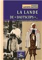 LA LANDE DE DAUTSCOPS : L'ÉLEVAGE DES MOUTONS  