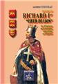 HISTOIRE DE RICHARD IER COEUR DE LION, DUC D'AQUITAINE ET DE NORMANDIE, ROI D'ANGLETERRE  