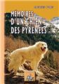 MÉMOIRES D'UN CHIEN DES PYRÉNÉES  