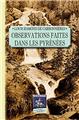 OBSERVATIONS FAITES DANS LES PYRÉNÉES OBSERVATIONS FAITES DANS LES PYRÉNÉES