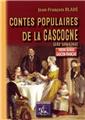 CONTES POPULAIRES DE LA GASCOGNE (GERS-ARMAGNAC) VERSION BILINGUE GASCON-FRANÇAIS  