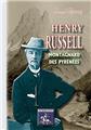HENRY RUSSELL MONTAGNARD DES PYRÉNÉES HENRY RUSSELL MONTAGNARD DES PYRÉNÉES