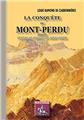 LA CONQUÊTE DU MONT-PERDU VOYAGE AU SOMMET DU MONT-PERDU (1802) LA CONQUÊTE DU MONT-PERDU VOYAGE AU SOMMET DU MONT-PERDU (1802)