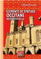 ELÉMENTS DE SYNTAXE OCCITANE RÉFÉRENTIELLE ELÉMENTS DE SYNTAXE OCCITANE RÉFÉRENTIELLE