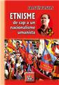 ETNISME : DE CAP A UN NACIONALISME UMANISTA  