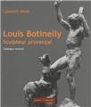 LOUIS BOTINELLY SCULPTEUR PROVENÇAL  