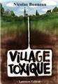 VILLAGE TOXIQUE  