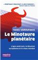 LE MINOTAURE PLANÉTAIRE  