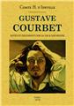 GUSTAVE COURBET NOTES ET DOCUMENTS SUR SA VIE ET SON OEUVRE  