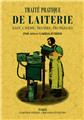 TRAITÉ PRATIQUE DE LA LAITERIE  
