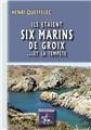 ILS ÉTAIENT SIX MARINS DE GROIX ET LA TEMPÊTE  