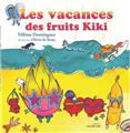 LES VACANCES DE FRUITS KIKI  