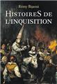 HISTOIRES DE L'INQUISITION  