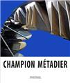 CHAMPION METADIER  