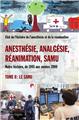 ANESTHÉSIE, ANALGÉSIE, RÉANIMATION, SAMU - TOME 2, SAMU  