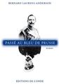 PASSÉ AU BLEU DE PRUSSE  