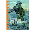 THE LITTLE VAN GOGH IN THE BORINAGE  