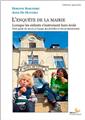 L'ENQUÊTE DE LA MAIRIE LORSQUE LES ENFANTS S'INSTRUISENT HORS ÉCOLE L'ENQUÊTE DE LA MAIRIE LORSQUE LES ENFANTS S'INSTRUISENT HORS ÉCOLE