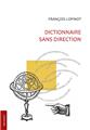 DICTIONNAIRE SANS DIRECTION  