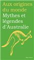 MYTHES ET LÉGENDES D’AUSTRALIE  