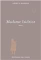 MADAME ISIDRIOT  