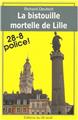 LA BISTOUILLE MORTELLE DE LILLE  