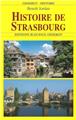 HISTOIRE DE STRASBOURG HISTOIRE DE STRASBOURG