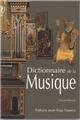 DICTIONNAIRE DE LA MUSIQUE DICTIONNAIRE DE LA MUSIQUE