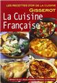 LA CUISINE FRANÇAISE - RECETTES D'OR  