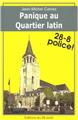 PANIQUE AU QUARTIER LATIN  