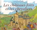 LES CHÂTEAUX-FORTS ET LES CHEVALIERS  