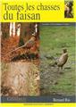 TOUTES LES CHASSES DU FAISAN TOUTES LES CHASSES DU FAISAN