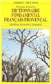 DICTIONNAIRE FONDAMENTAL FRANÇAIS-PROVENÇAL  