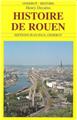 HISTOIRE DE ROUEN  