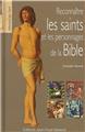 RECONNAITRE LES SAINTS ET PERSONNAGES BIBLE  